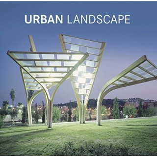 Urban Landscape / El Gran Libro del Paisaje urbano (texto en inglés, español, frances, aleman, italiano y portugues)